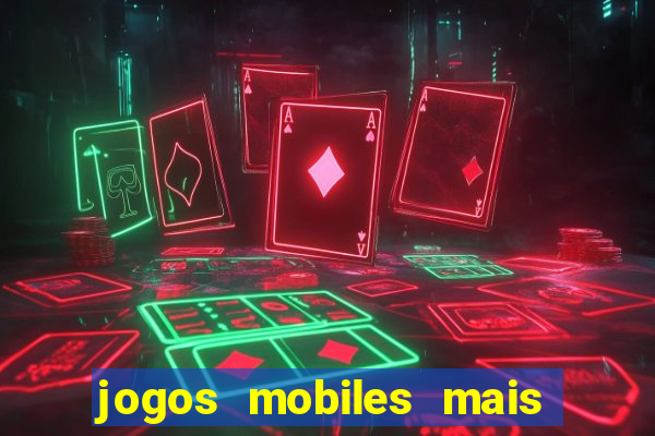 jogos mobiles mais jogados 2024